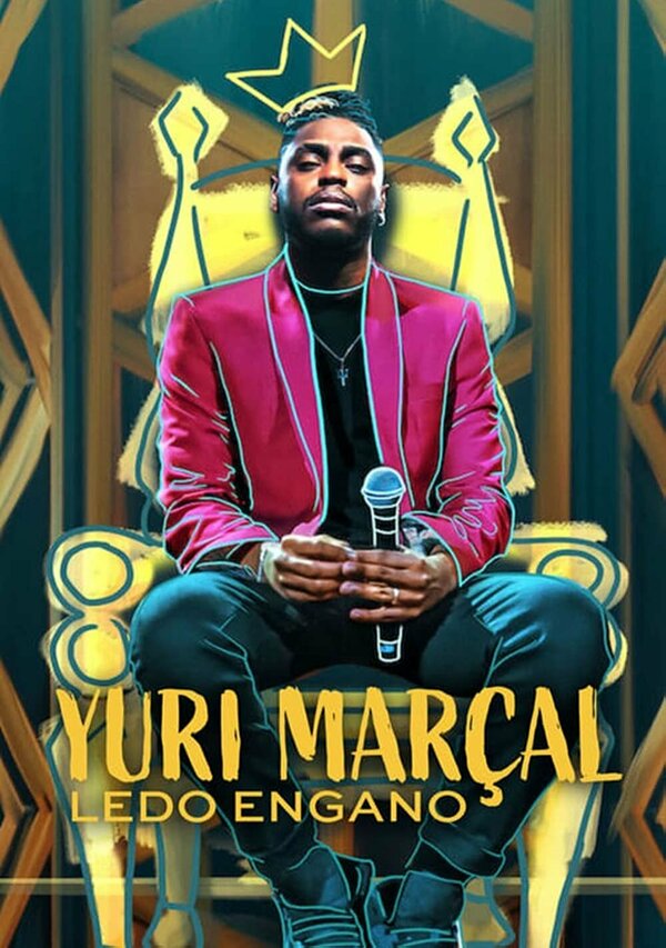 Постер фильма Yuri Marçal: Ledo Engano
