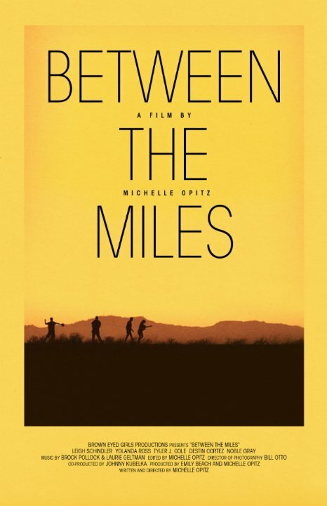 Постер фильма Between the Miles