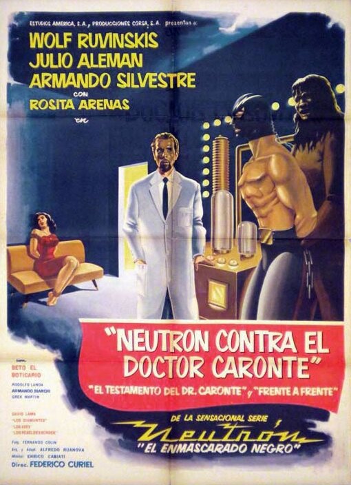 Постер фильма Neutrón contra el Dr. Caronte
