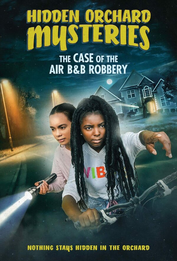 Постер фильма Hidden Orchard Mysteries: The Case of the Air B and B Robbery