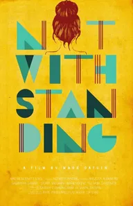 Notwithstanding