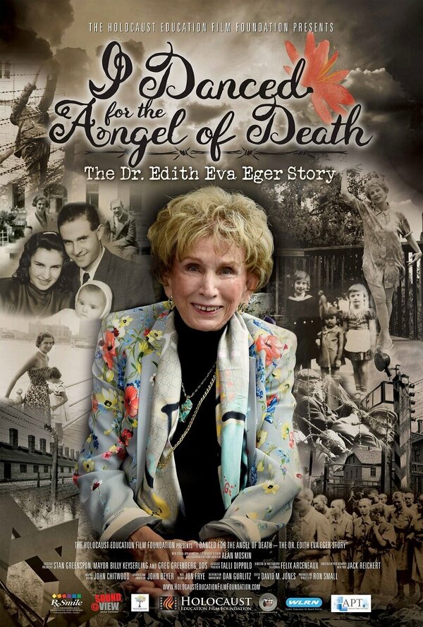 Постер фильма I Danced for the Angel of Death - The Dr. Edith Eva Eger Story