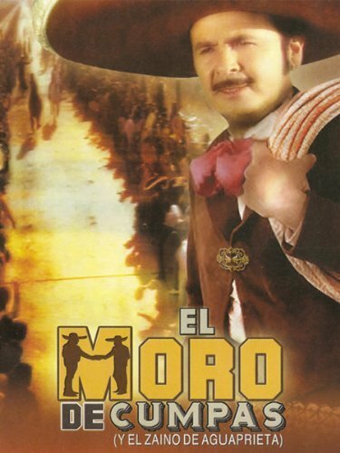 Постер фильма El moro de Cumpas