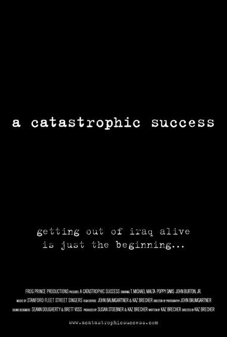 Постер фильма A Catastrophic Success