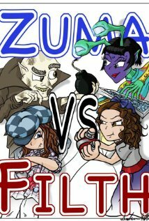 Постер фильма Zuma Vs. Filth