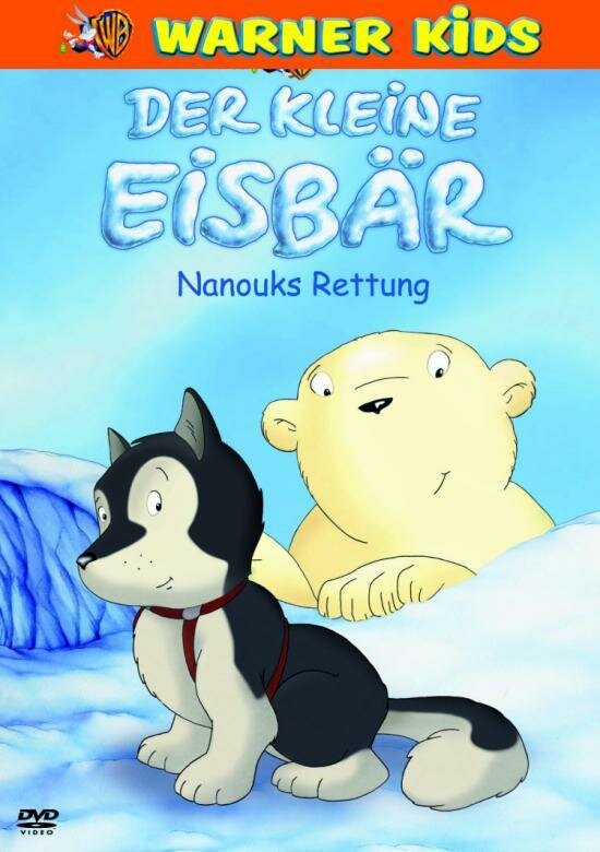 Постер фильма Der kleine Eisbär - Nanouks Rettung