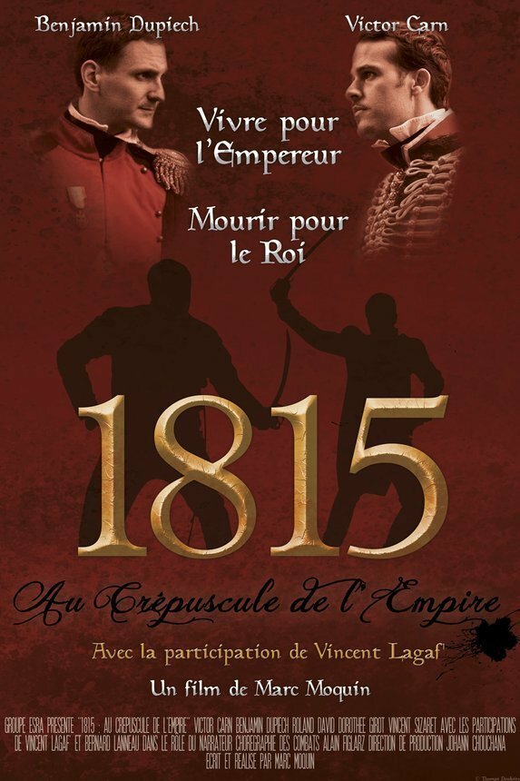 Постер фильма 1815 Au crépuscule de l'Empire