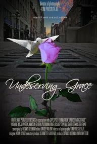 Undeserving Grace