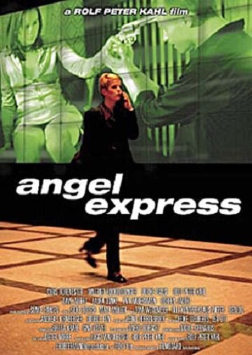 Постер фильма Angel Express