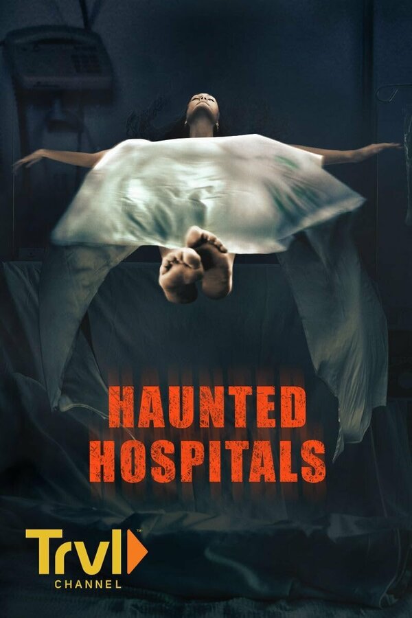Постер сериала Больницы с призраками