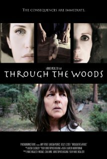 Постер фильма Through the Woods