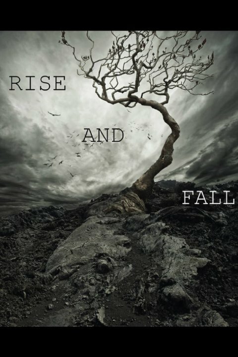 Постер фильма Rise and Fall