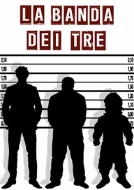 La Banda dei Tre