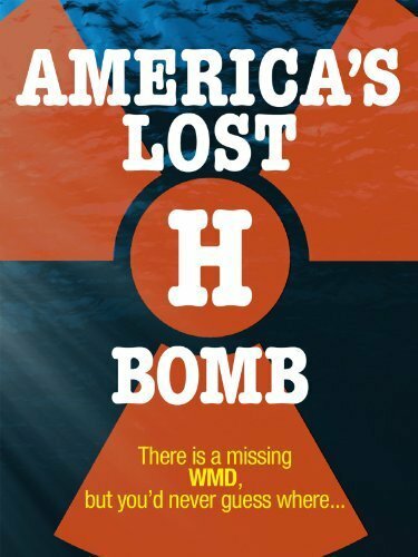 Постер фильма America's Lost H-Bomb