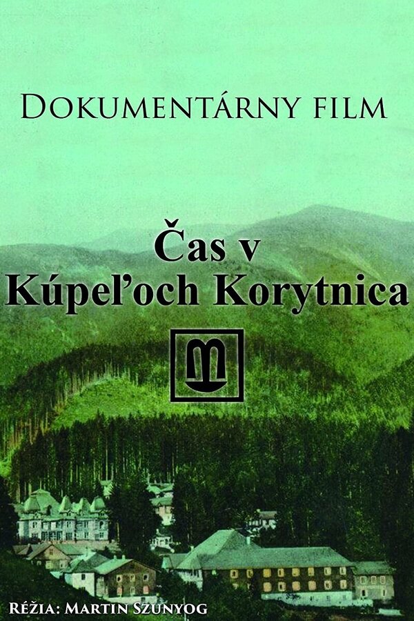 Постер фильма Cas v Kúpeloch Korytnica