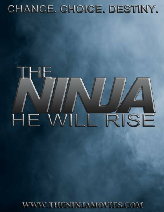 Постер фильма The Ninja He Will Rise