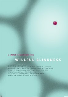 Постер фильма Willful Blindness