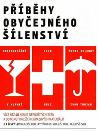 Príbehy obycejného sílenství