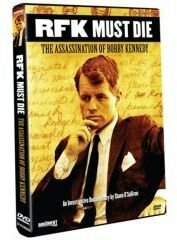 RFK Must Die: The Assassination of Bobby Kennedy