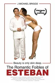 The Romantic Foibles of Esteban