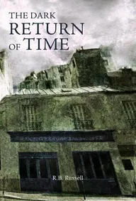 The Dark Return of Time