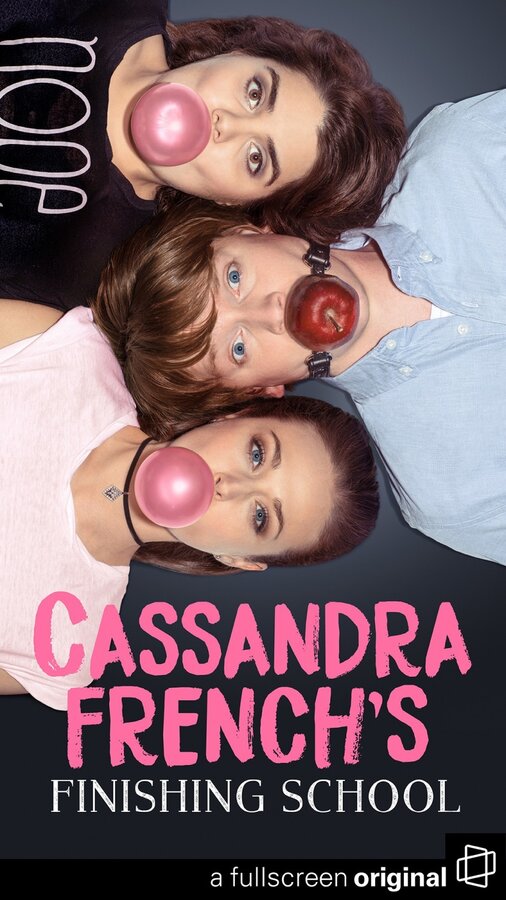 Постер сериала Cassandra French's Finishing School