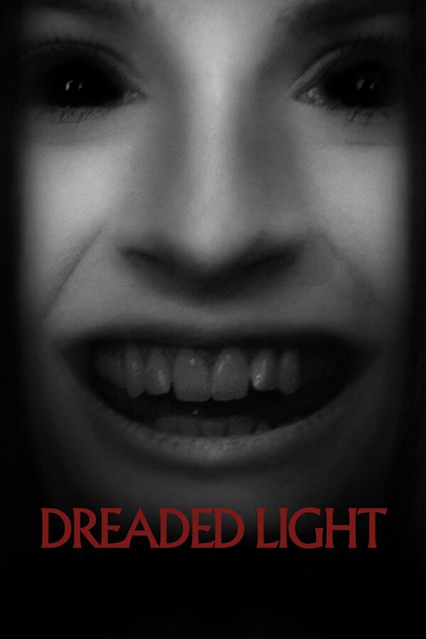 Постер фильма Dreaded Light