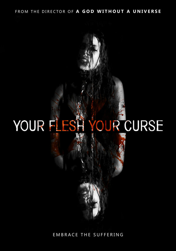 Постер фильма Your Flesh, Your Curse