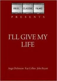 I'll Give My Life