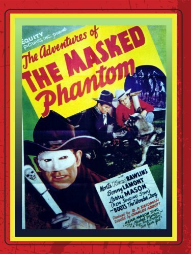 Постер фильма The Adventures of the Masked Phantom