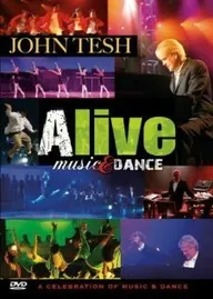John Tesh: Alive - Music & Dance