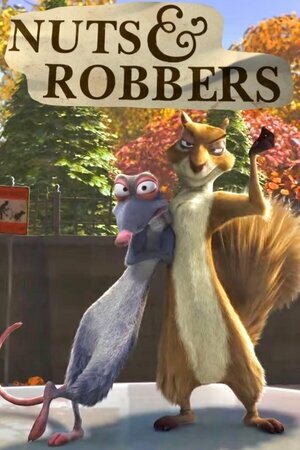 Постер фильма Nuts & Robbers