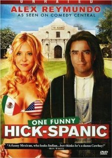 Постер фильма Alex Reymundo: One Funny Hick-Spanic