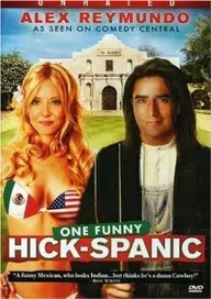 Alex Reymundo: One Funny Hick-Spanic