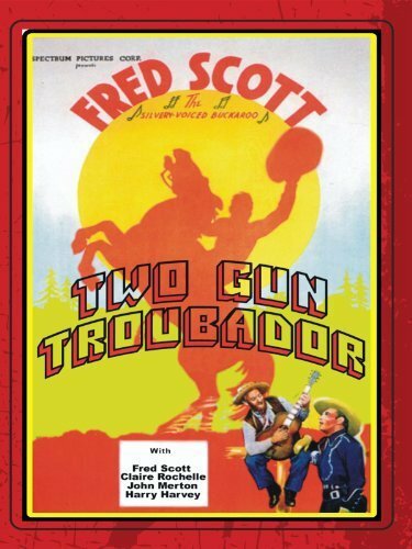 Постер фильма Two Gun Troubador