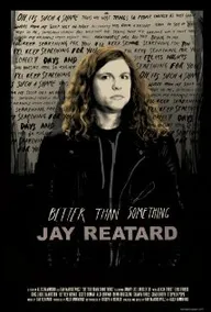 Better Than Something: Jay Reatard
