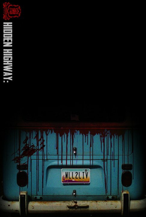 Постер фильма Hidden Highway: WLL2LIV