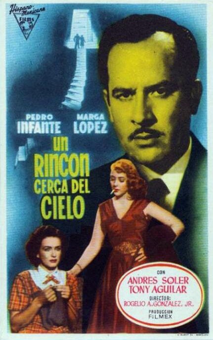 Постер фильма Un rincón cerca del cielo