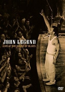 Постер фильма John Legend: Live at the House of Blues
