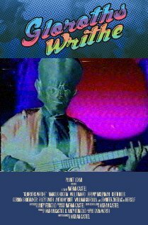 Постер фильма Gloroths Writhe