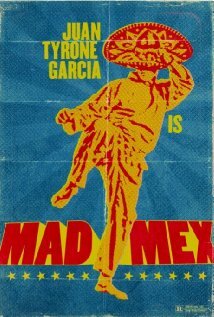 Постер фильма Mad Mex