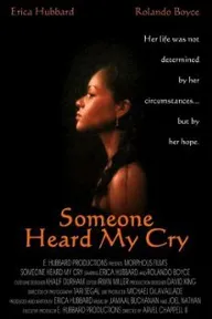 Someone Heard My Cry