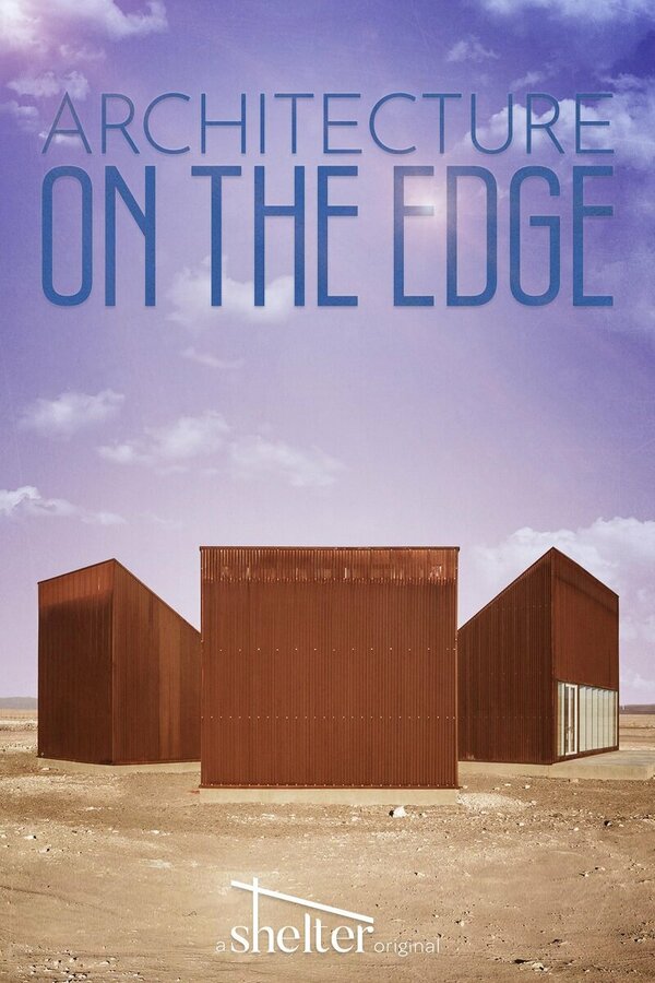 Постер сериала Architecture on the Edge