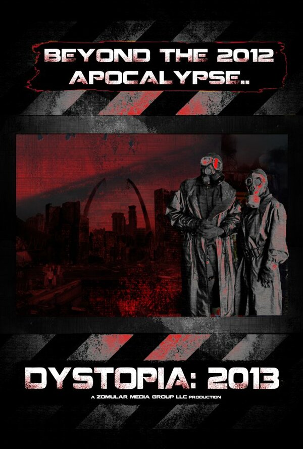 Постер фильма Dystopia: 2013