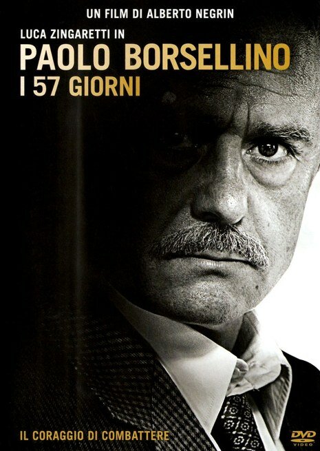 Постер фильма Paolo Borsellino - I 57 giorni