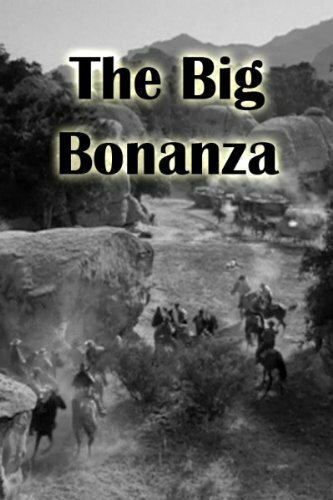 Постер фильма The Big Bonanza
