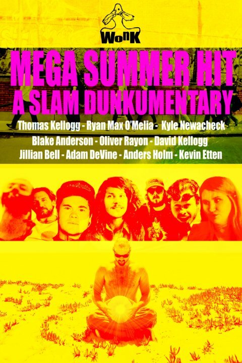 Постер фильма Mega Summer Hit: A Slam Dunkumentary