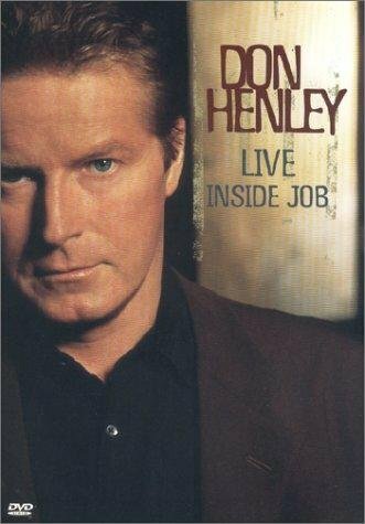 Постер фильма Don Henley: Live Inside Job