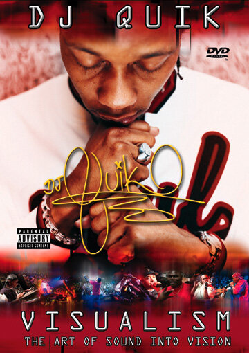 Постер фильма DJ Quik: Visualism - The Art of Sound Into Vision