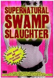 Supernatural Swamp Slaughter
